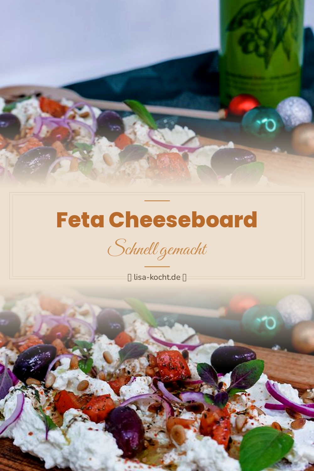 Pinterest Pin: Feta Cheeseboard – Die perfekte Käseplatte für Gäste