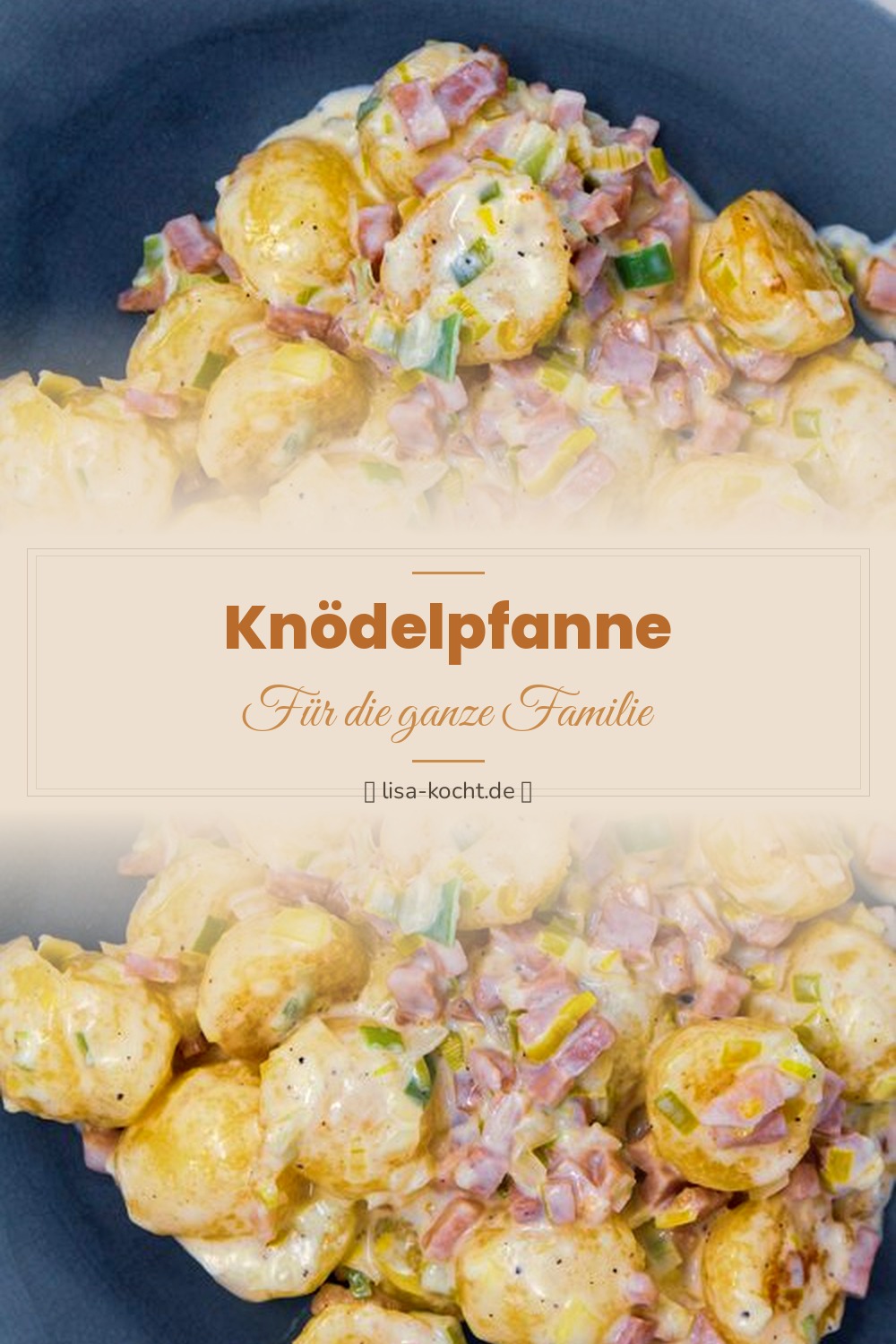 Pinterest Pin: Knödelpfanne Rezept – Leckere Resteküche mit Pfiff