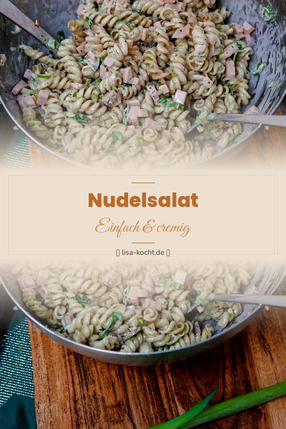 Pinterest Pin: Nudelsalat Rezept – Der klassische Partyknüller
