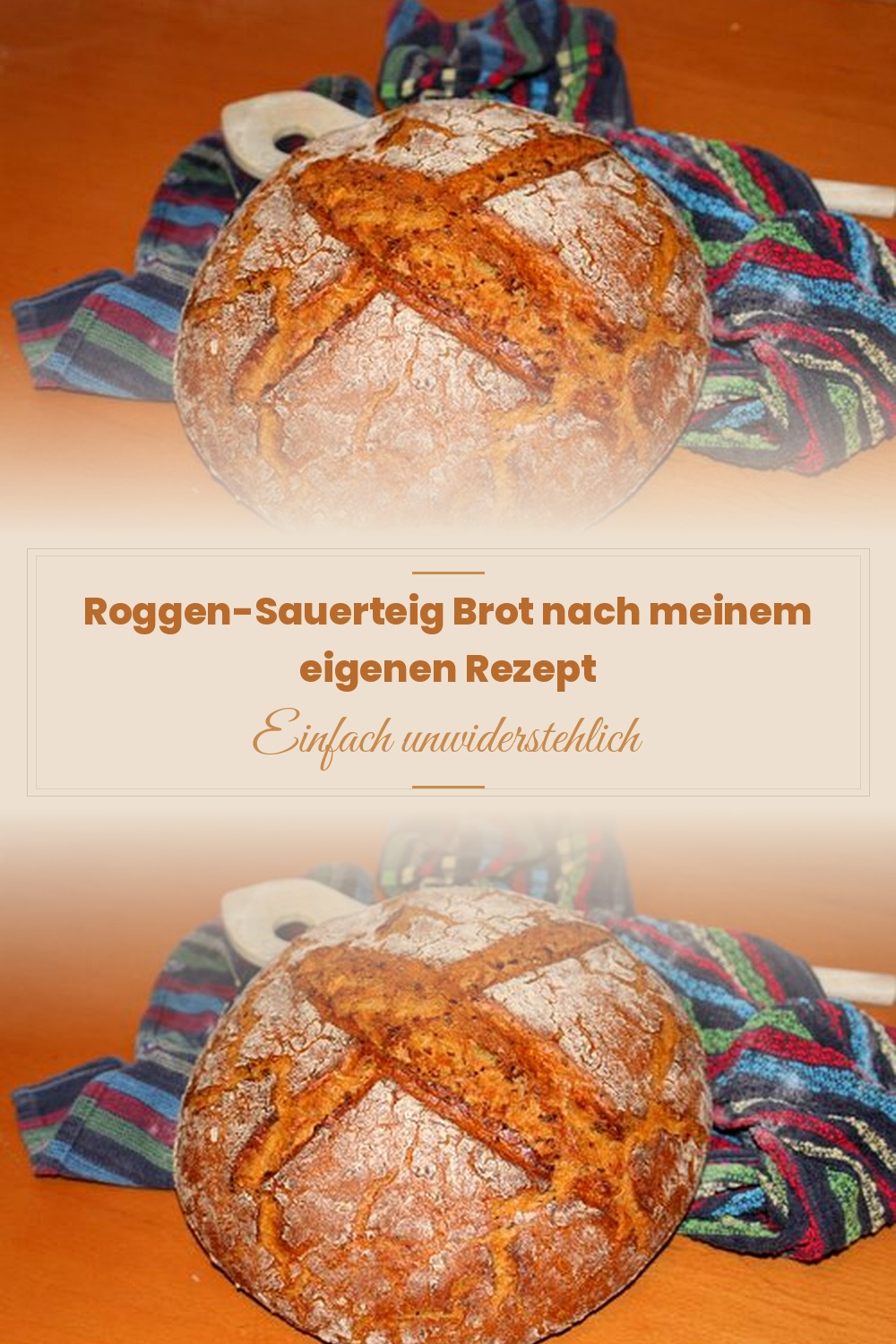 Pinterest Pin: Roggen-Sauerteig Brot nach meinem eigenen Rezept